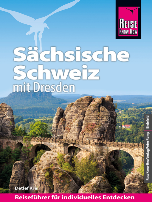 Title details for Reise Know-How Reiseführer Sächsische Schweiz mit Dresden by Detlef Krell - Available